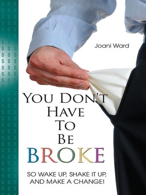 cover image of You Don't Have to Be Broke